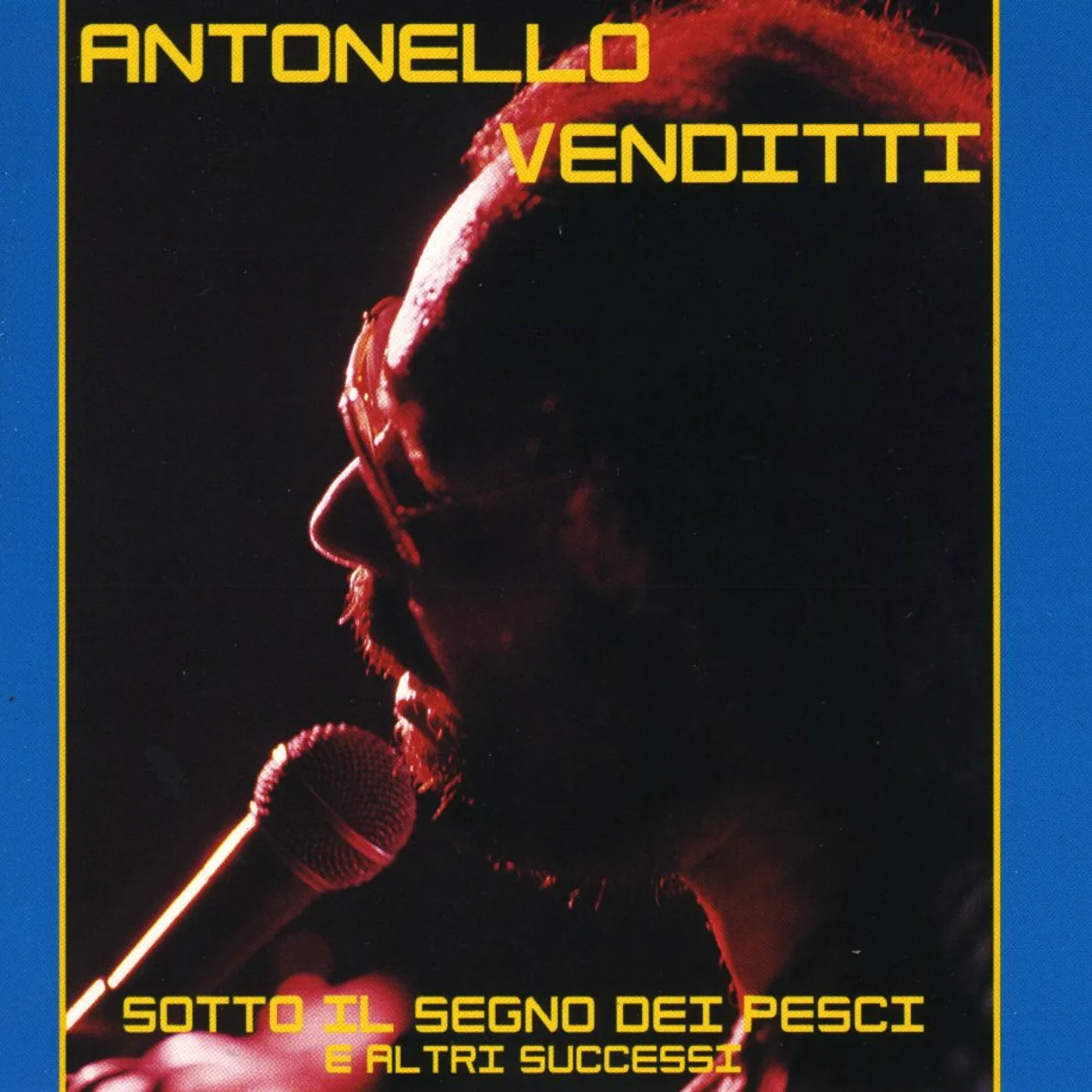 Antonello Venditti SOTTO IL SEGNO DEI PESCI E ALTRI SUCCESSI CD