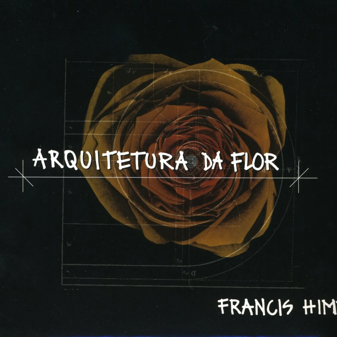 Francis Hime ARQUITETURA DA FLOR CD