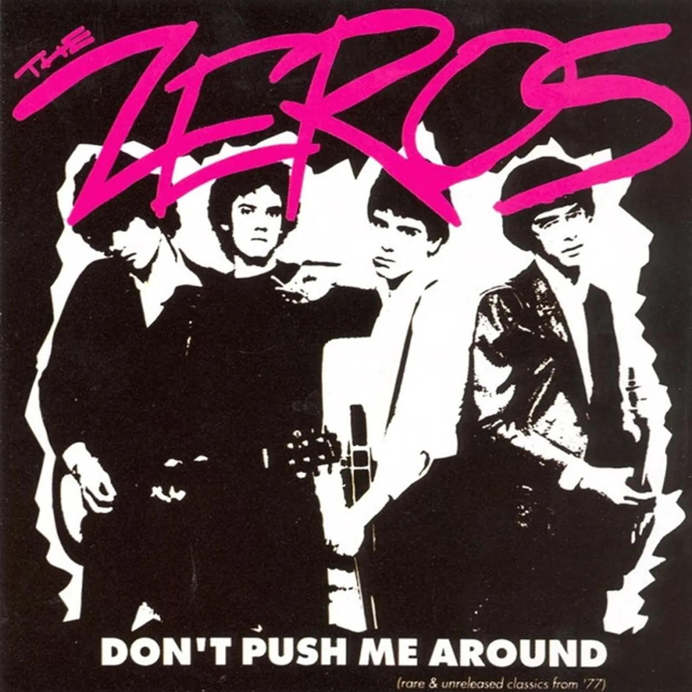 The Zeros Don't Push Me Around Vinyl Record