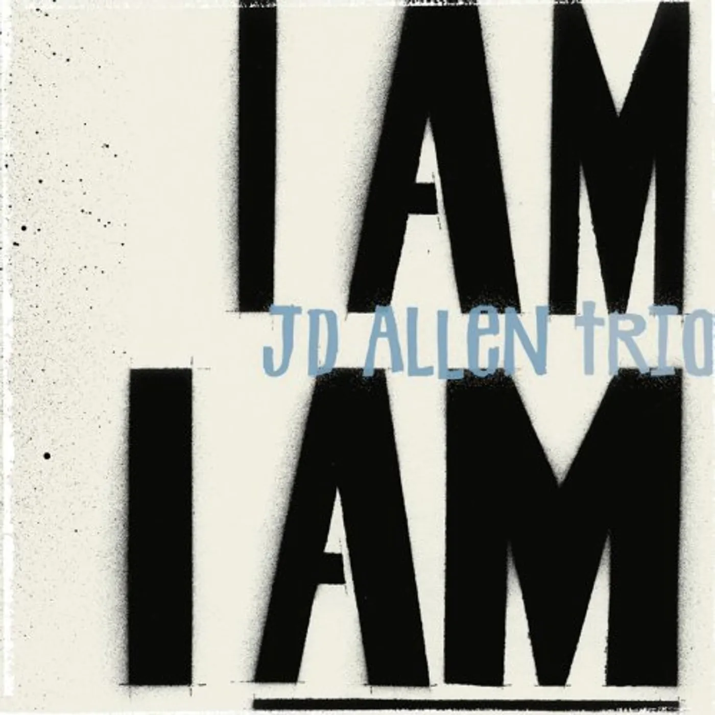 JD Allen I AM I AM CD