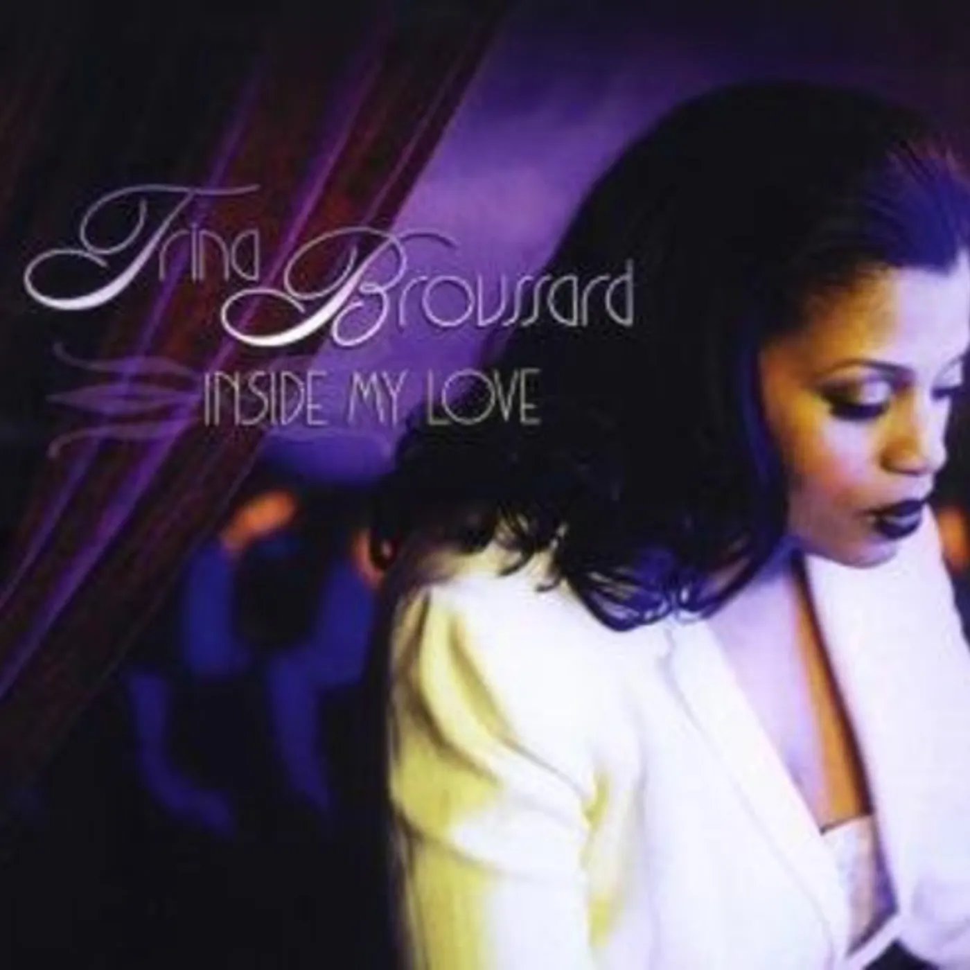 Trina Broussard INSIDE MY LOVE CD