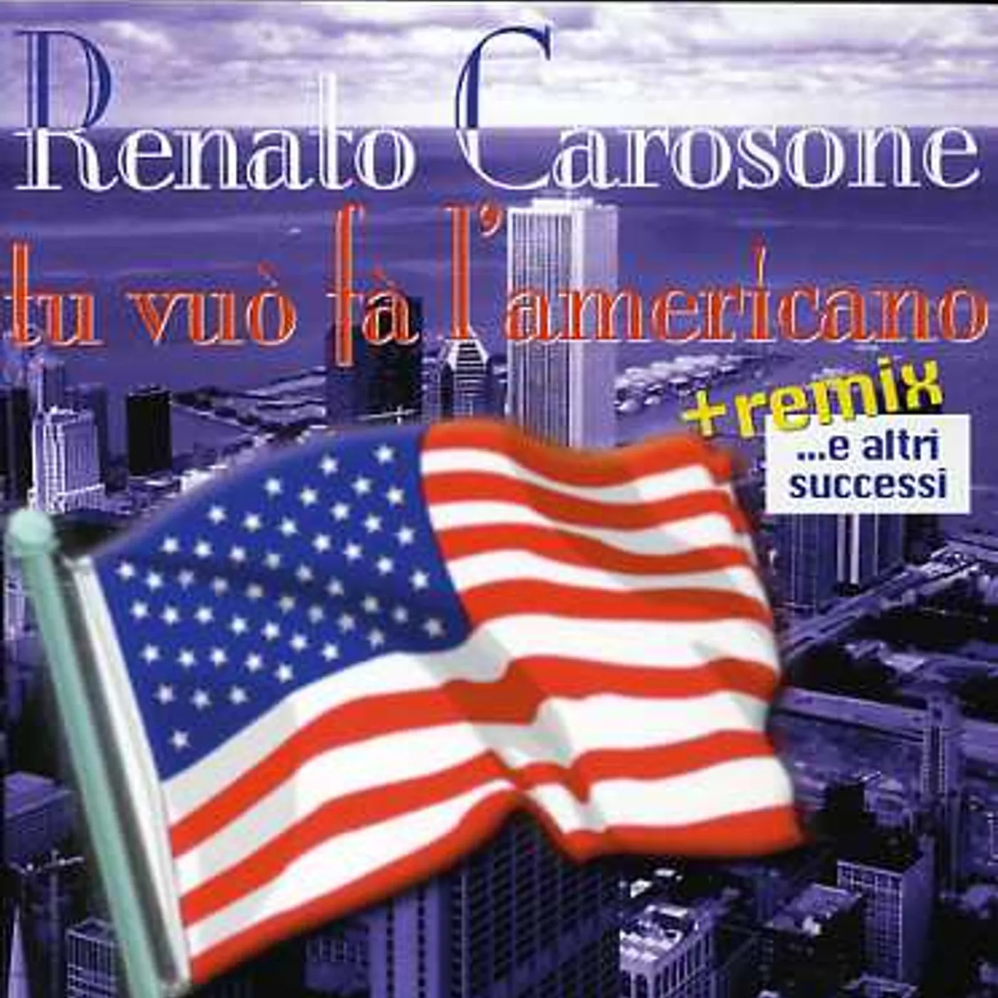 Renato Carosone TU VUO' FA L'AMERICANO E ALTRI SUCCESSI CD