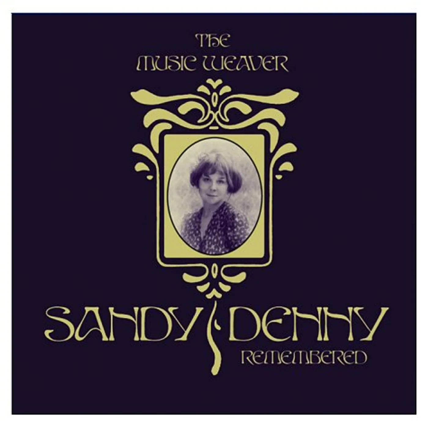 MUSIC WEAVER SANDY DENNY REMEMBERED CD