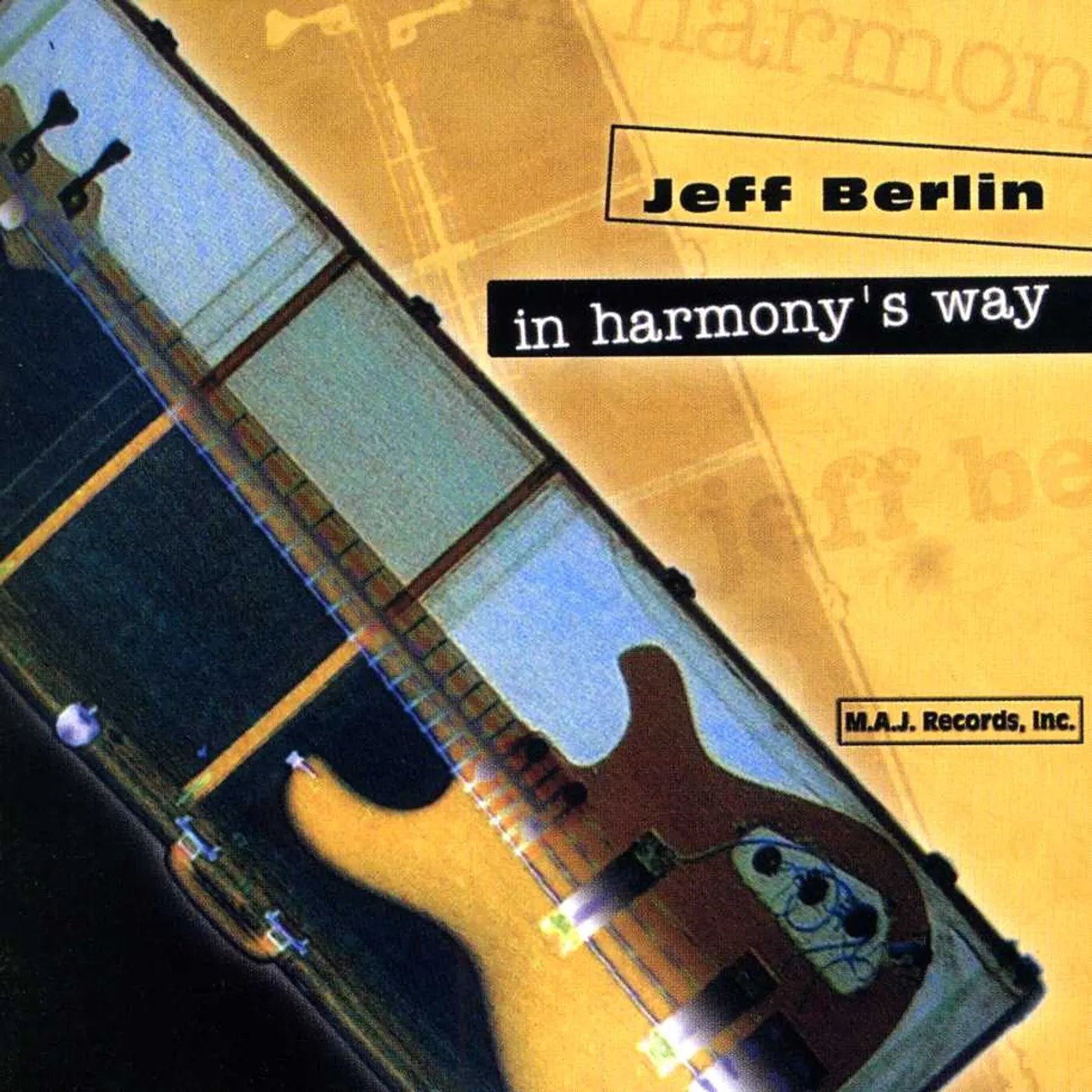Jeff Berlin IN HARMONY'S WAY CD