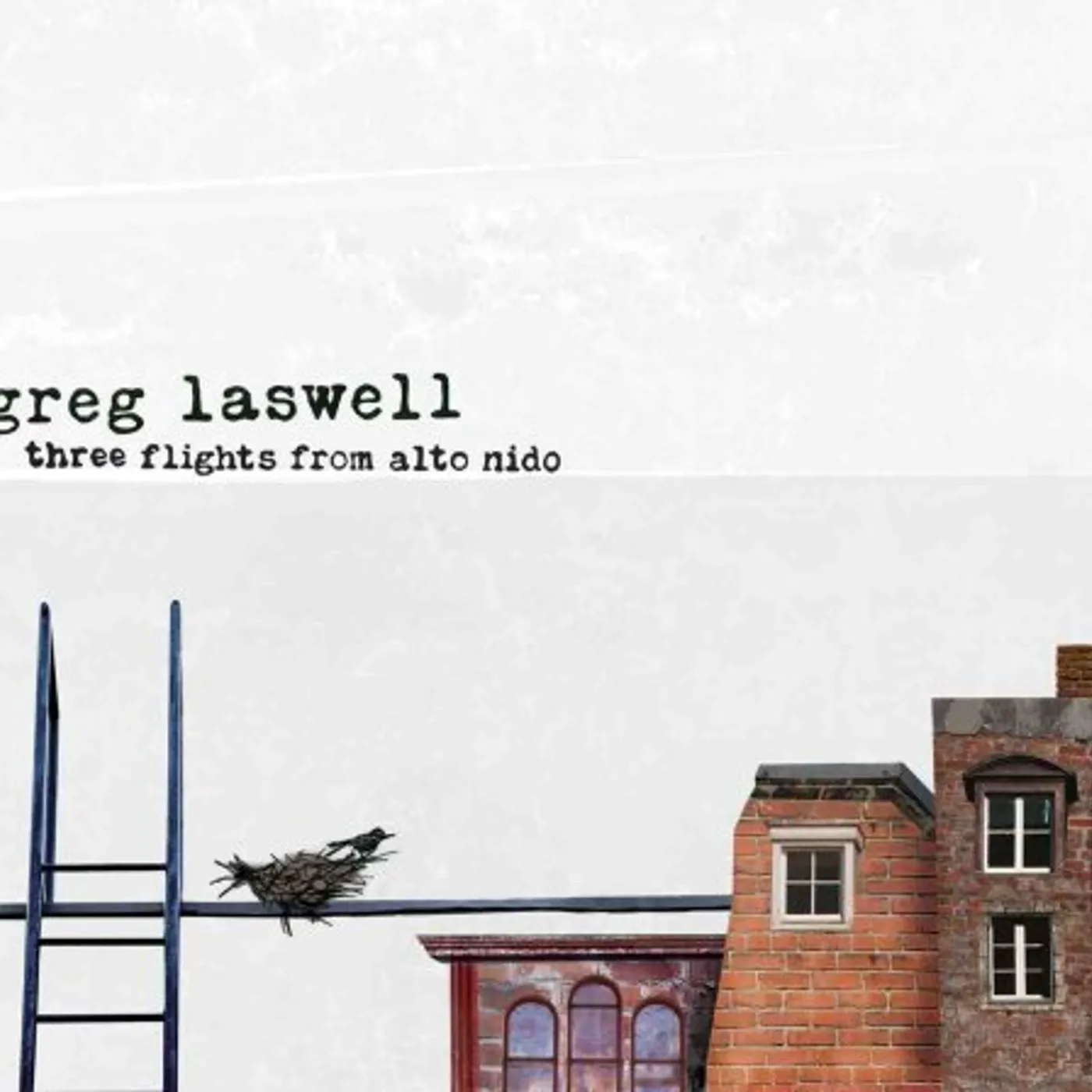 Greg Laswell THREE FLIGHTS FROM ALTO NIDO CD