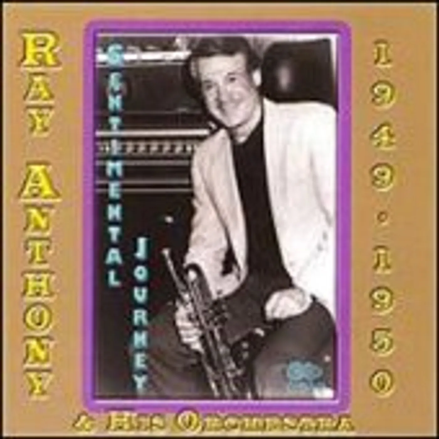 Ray Anthony & His Orchestra 1949-1950 SENTIMENTAL JOURNEY CD