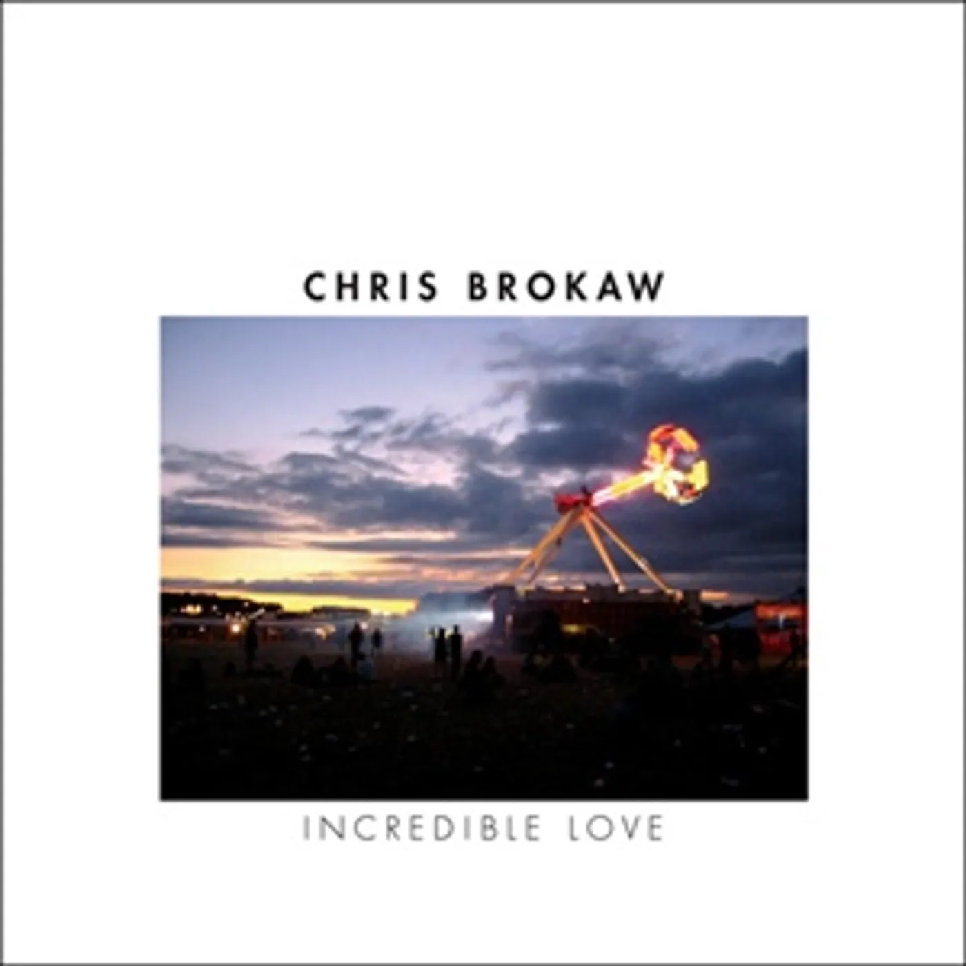 Chris Brokaw Incredible Love Vinyl Record