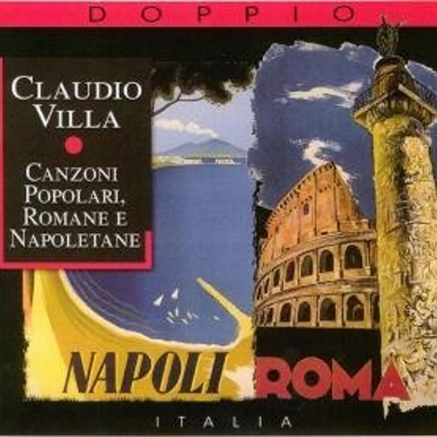 Claudio Villa CANZONI POPOLARI ROMANE E NAPOLETANE CD