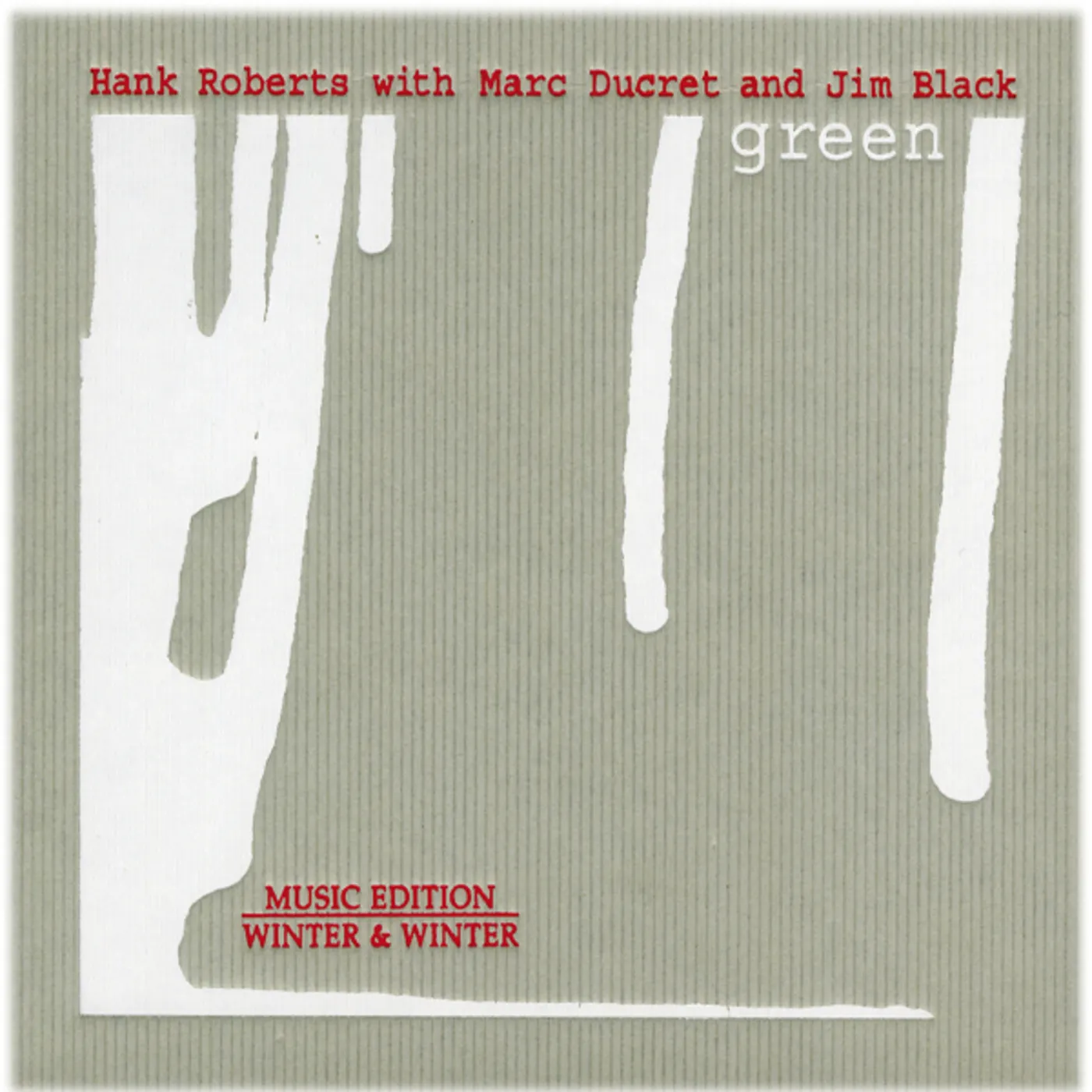 Hank Roberts GREEN CD