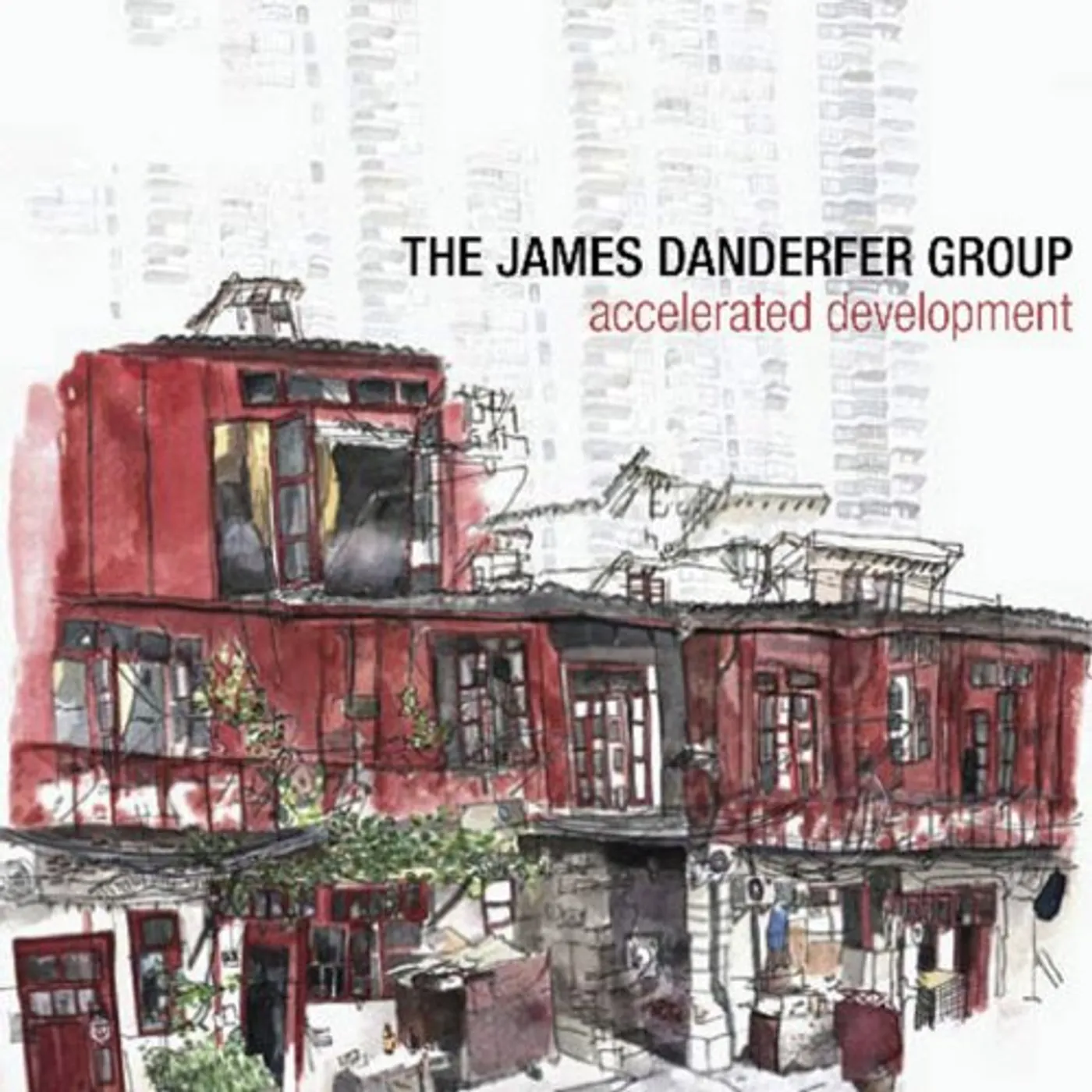 James Danderfer ACCELERATED DEVELOPMENT CD