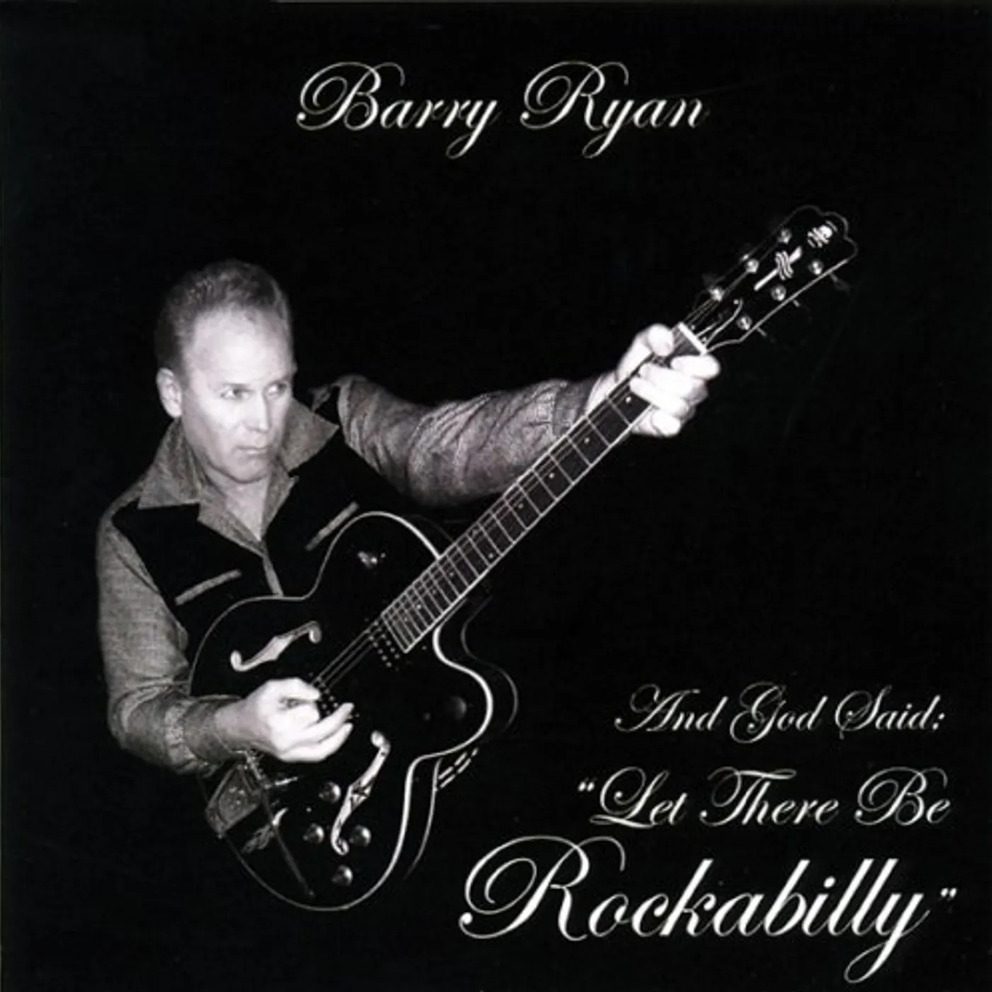 Barry Ryan GOD SAID LET THERE BE ROCKABILLY CD