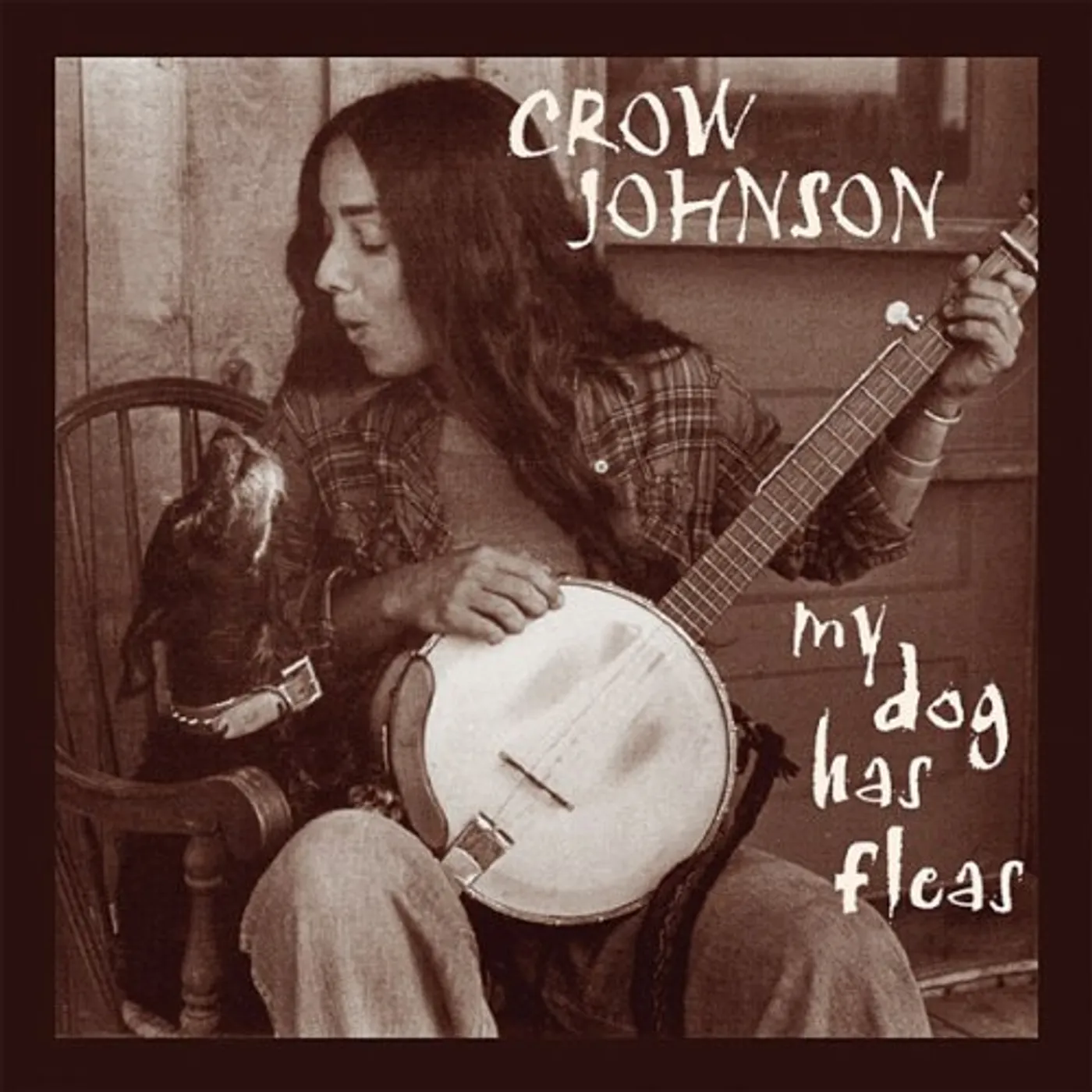 Crow Johnson MY DOG HAS FLEAS CD