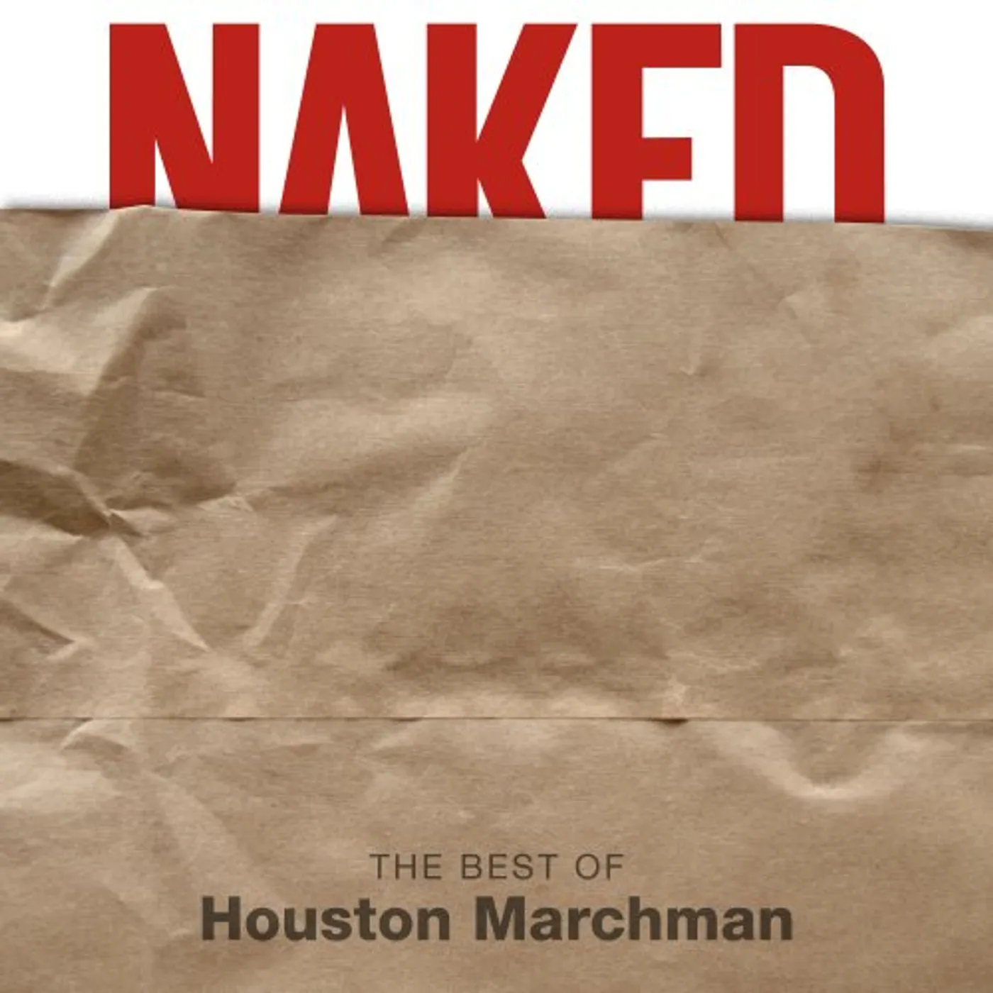Houston Marchman NAKED THE BEST OF HOUSTAN MARCHMAN CD