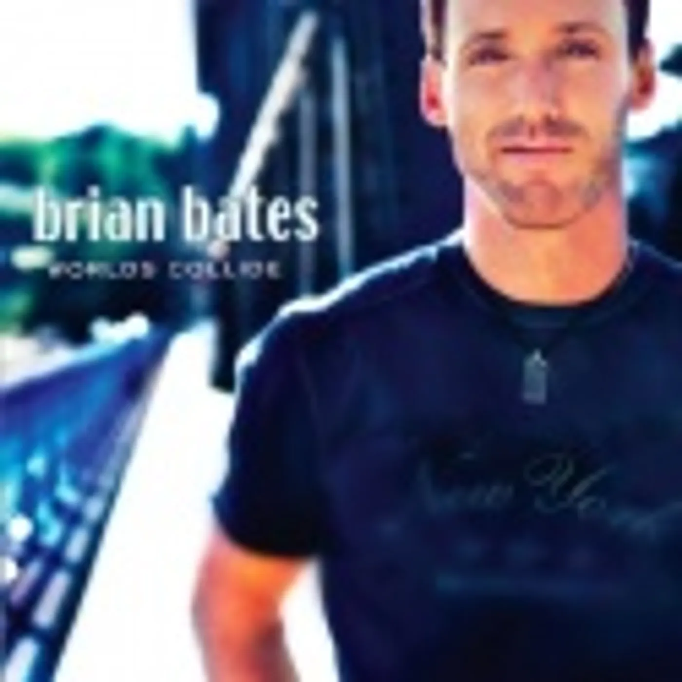Brian Bates WORLDS COLLIDE CD