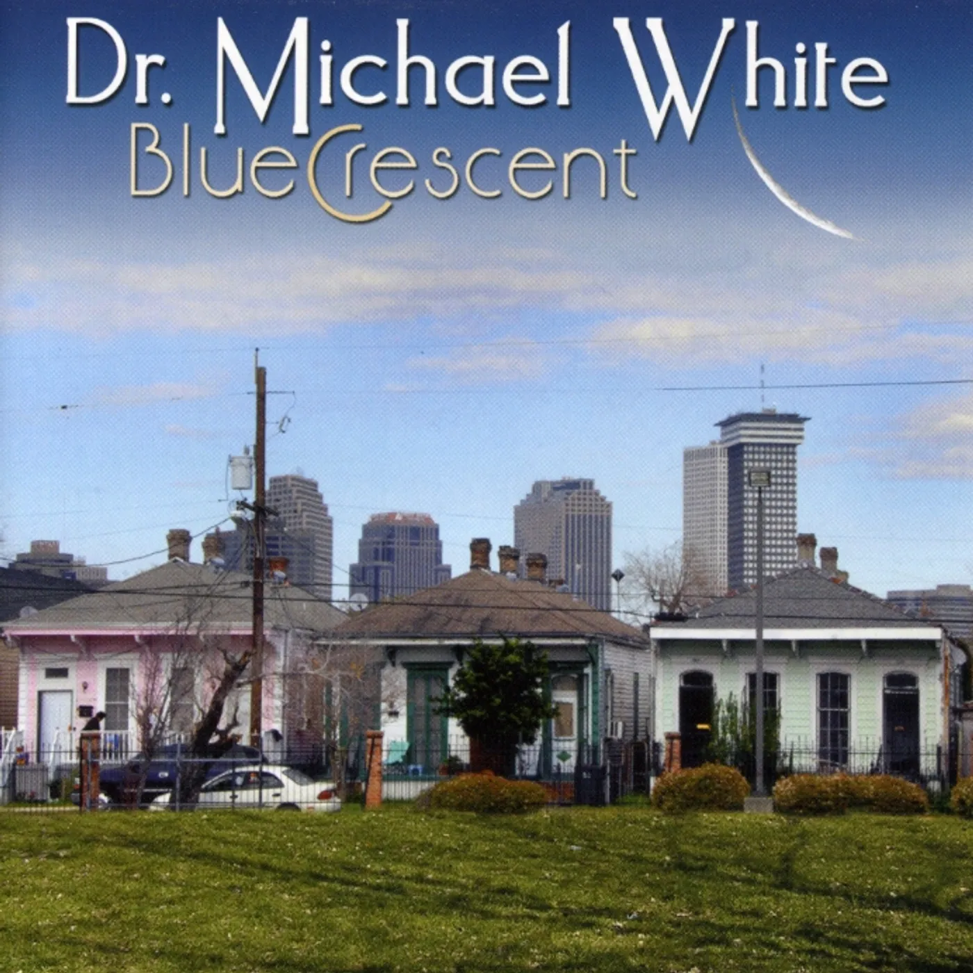 Michael White BLUE CRESCENT CD