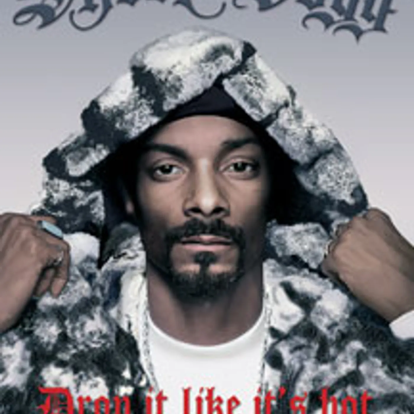 Snoop Dogg DROP IT LIKE IT'S HOT DVD