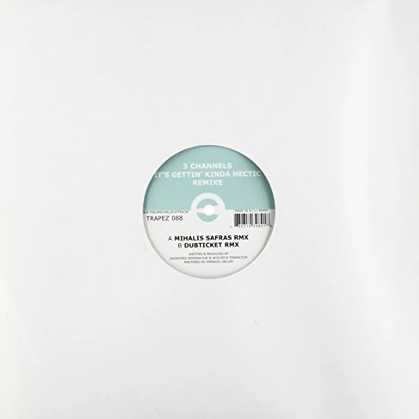 3 Channels IT'S GETTIN KINDA HECTIC REMIX Vinyl Record