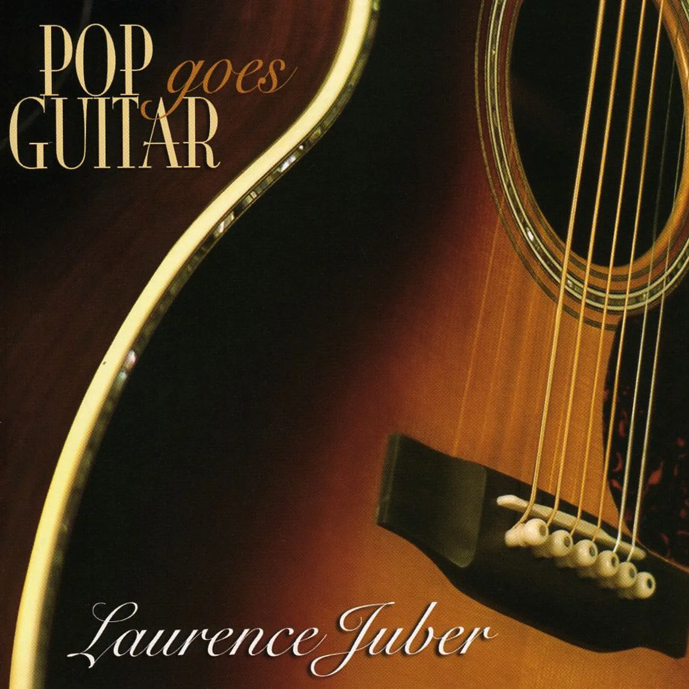 Laurence Juber POP GOES GUITAR CD