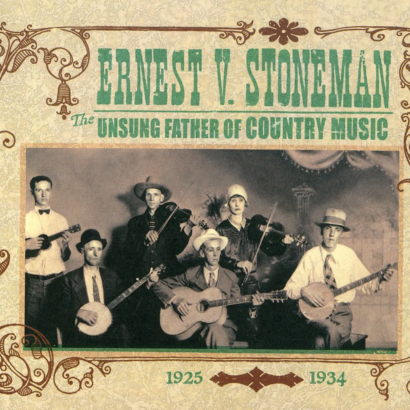 Ernest Stoneman ERNEST V STONEMAN: UNSUNG FATHER COUNTRY 1925-34 CD