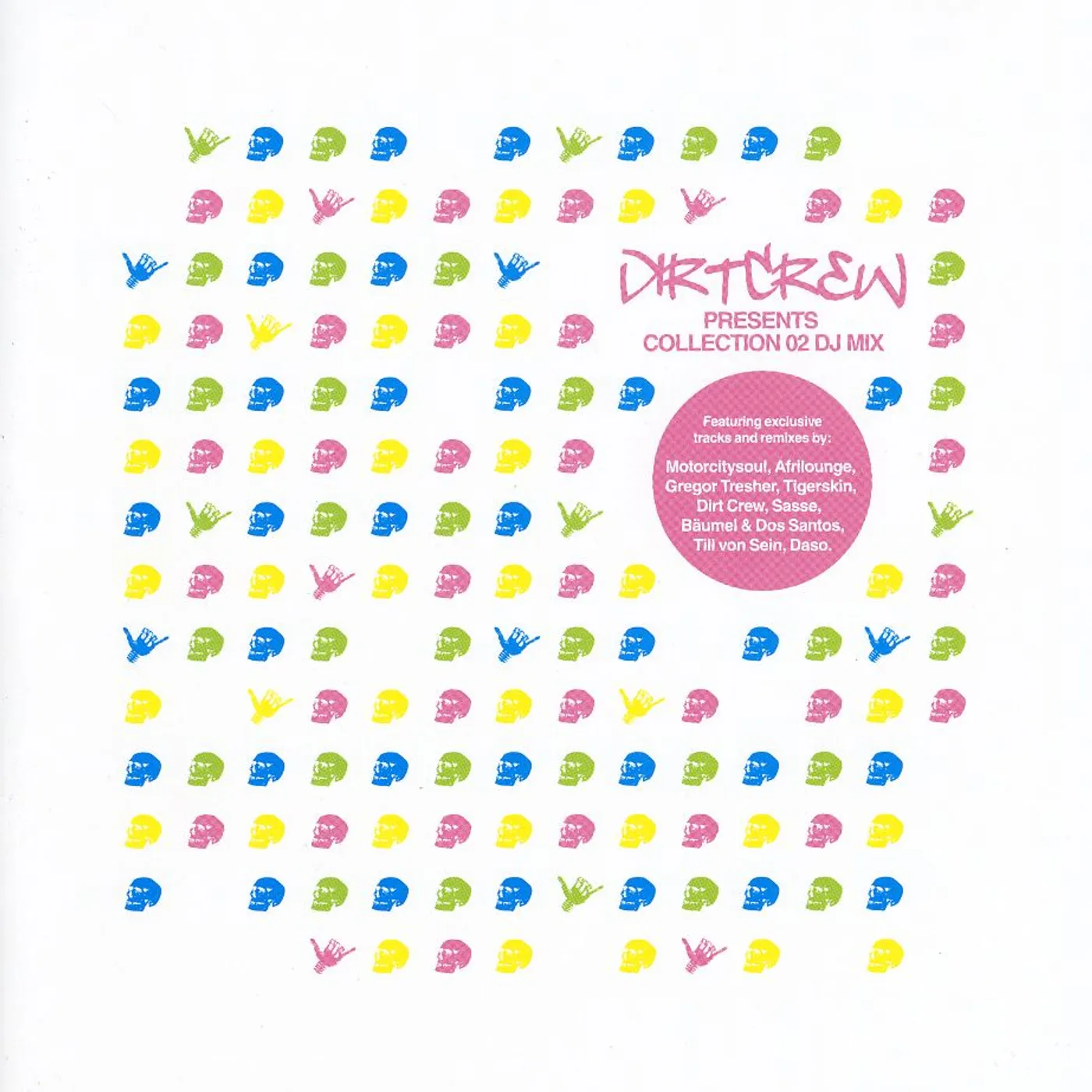 DIRT CREW PRESENTS: COLLECTION 02 DJ MIX CD