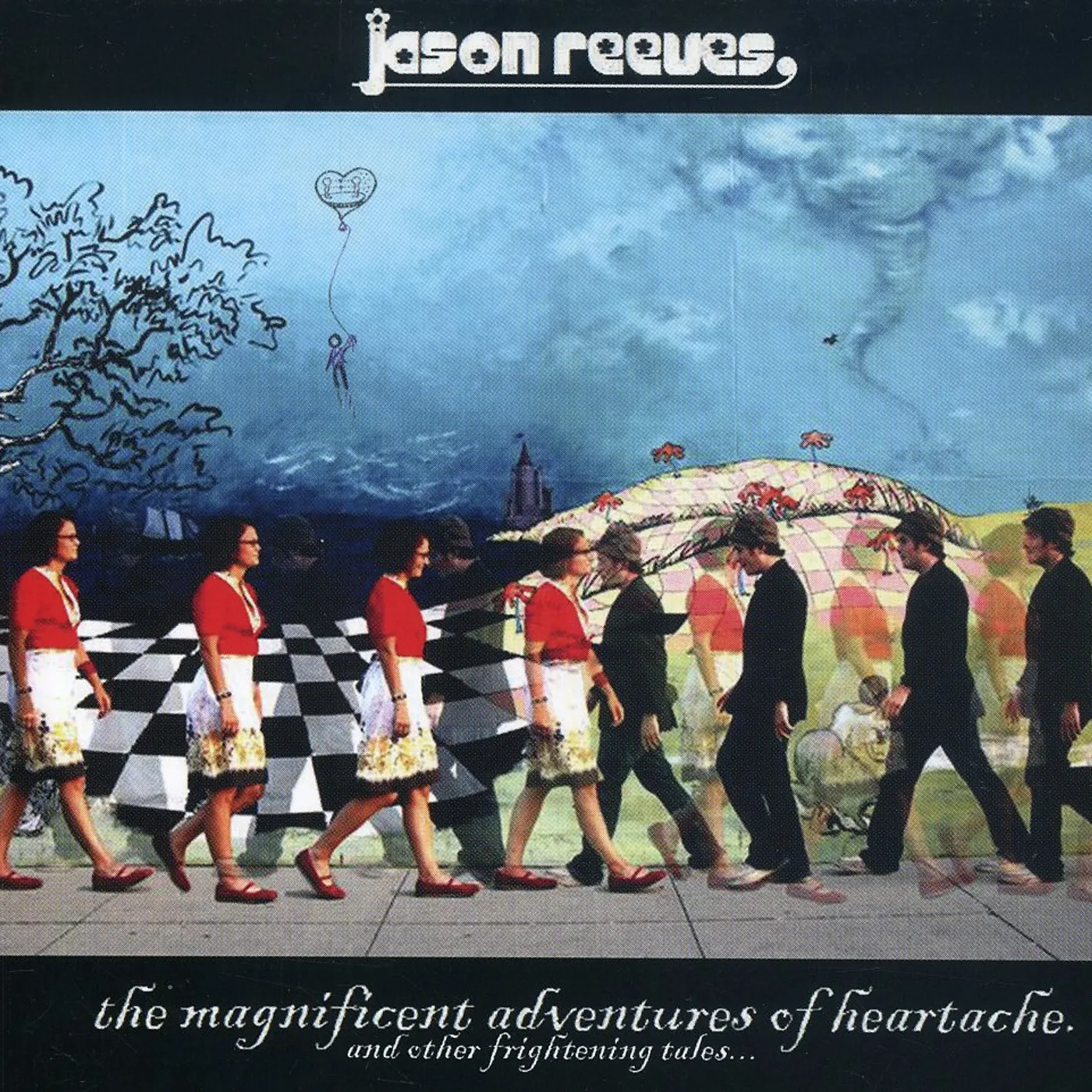Jason Reeves MAGNIFICENT ADVENTURES OF HEARTACHE & OTHER CD