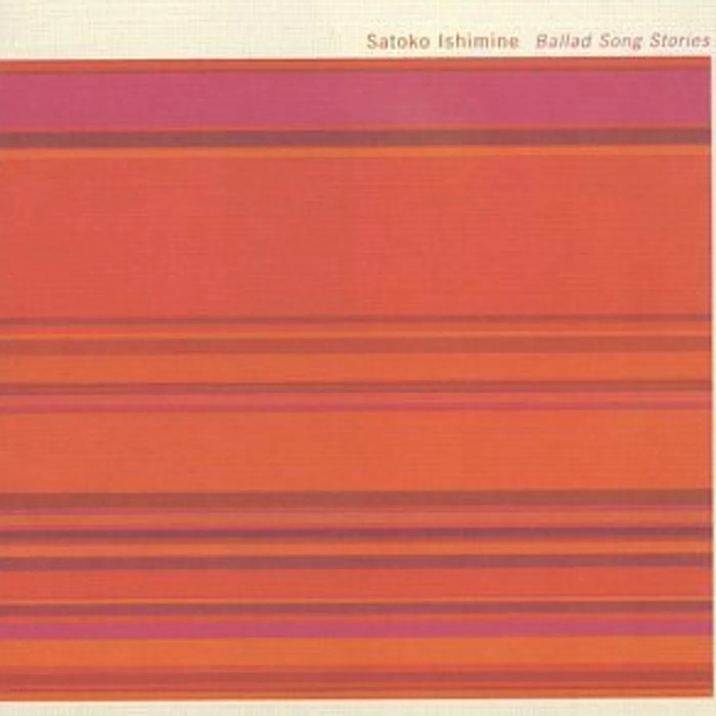 Satoko Ishimine BALLAD SONG STORIES CD