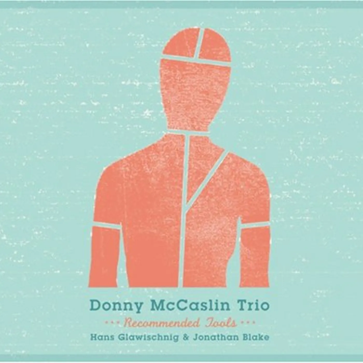 Donny McCaslin RECOMMENDED TOOLS CD