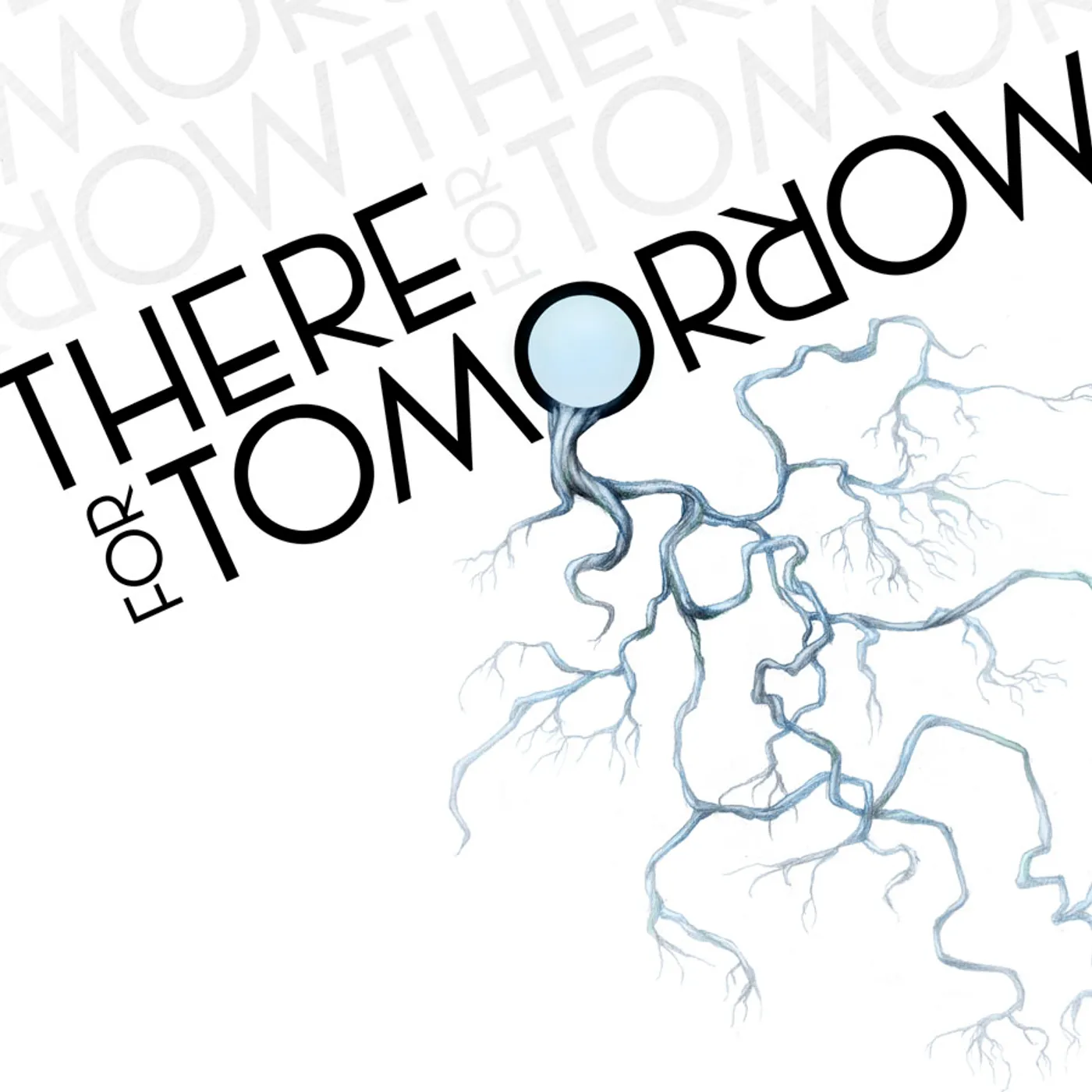 THERE FOR TOMORROW CD