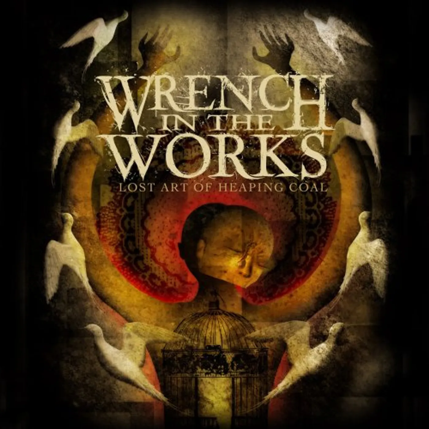 Wrench In The Works LOST ART OF HEAPING COAL CD
