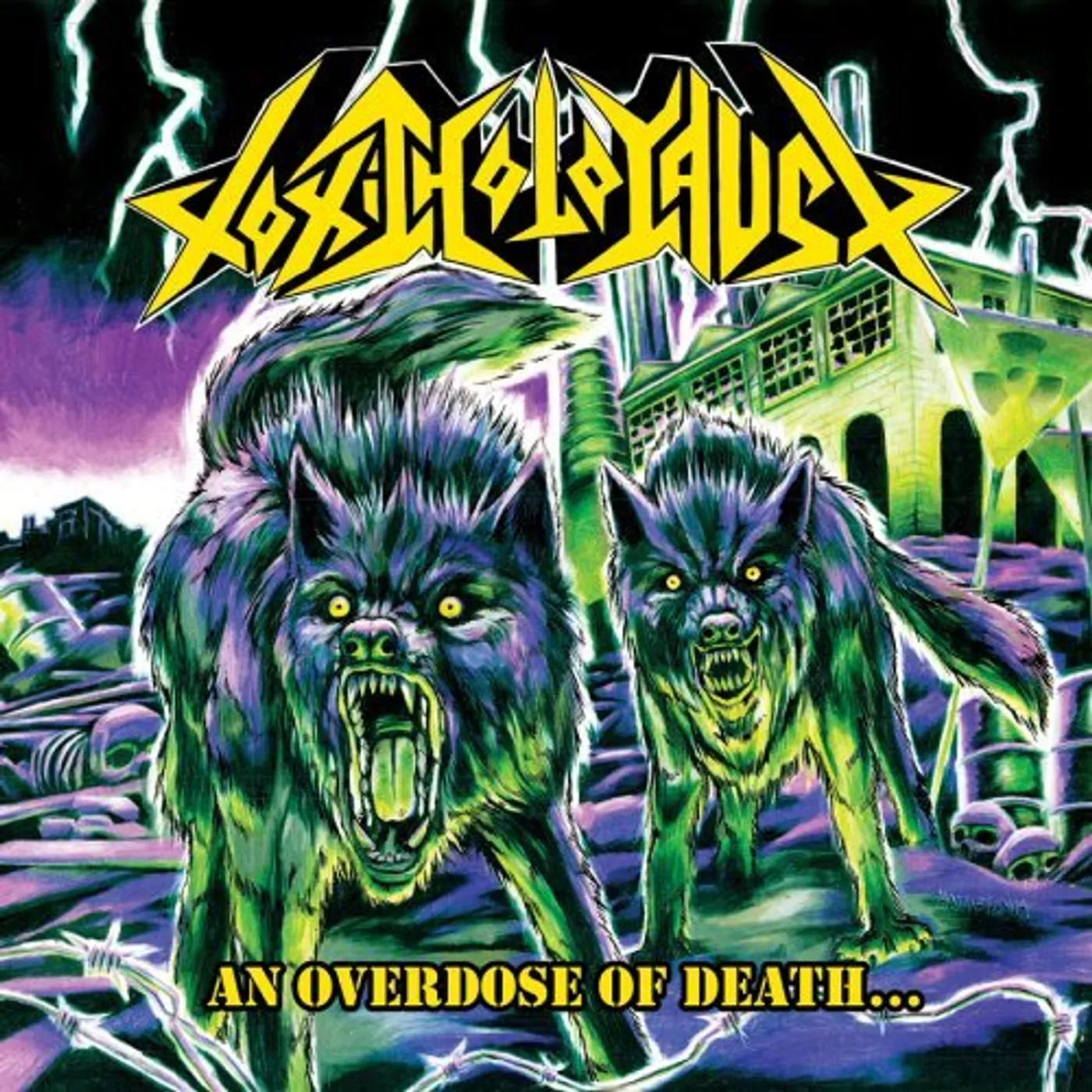 Toxic Holocaust AN OVERDOSE OF DEATH Vinyl Record