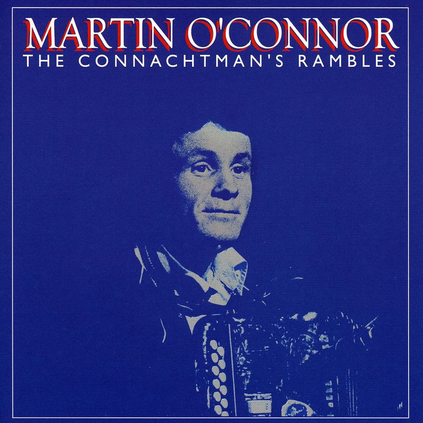 Martin O'Connor CONNACHTMAN'S RAMBLES CD
