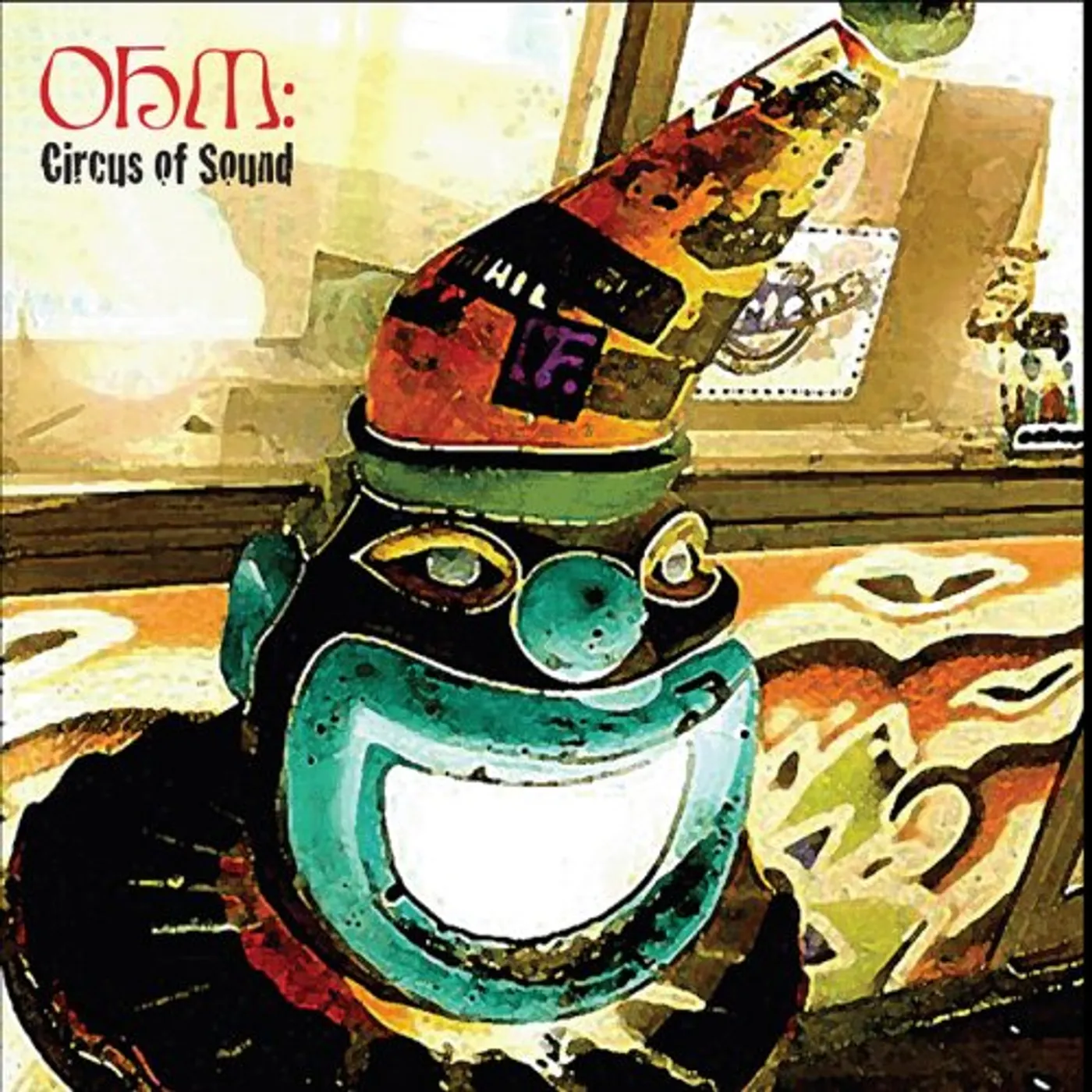 Ohm CIRCUS OF SOUND CD