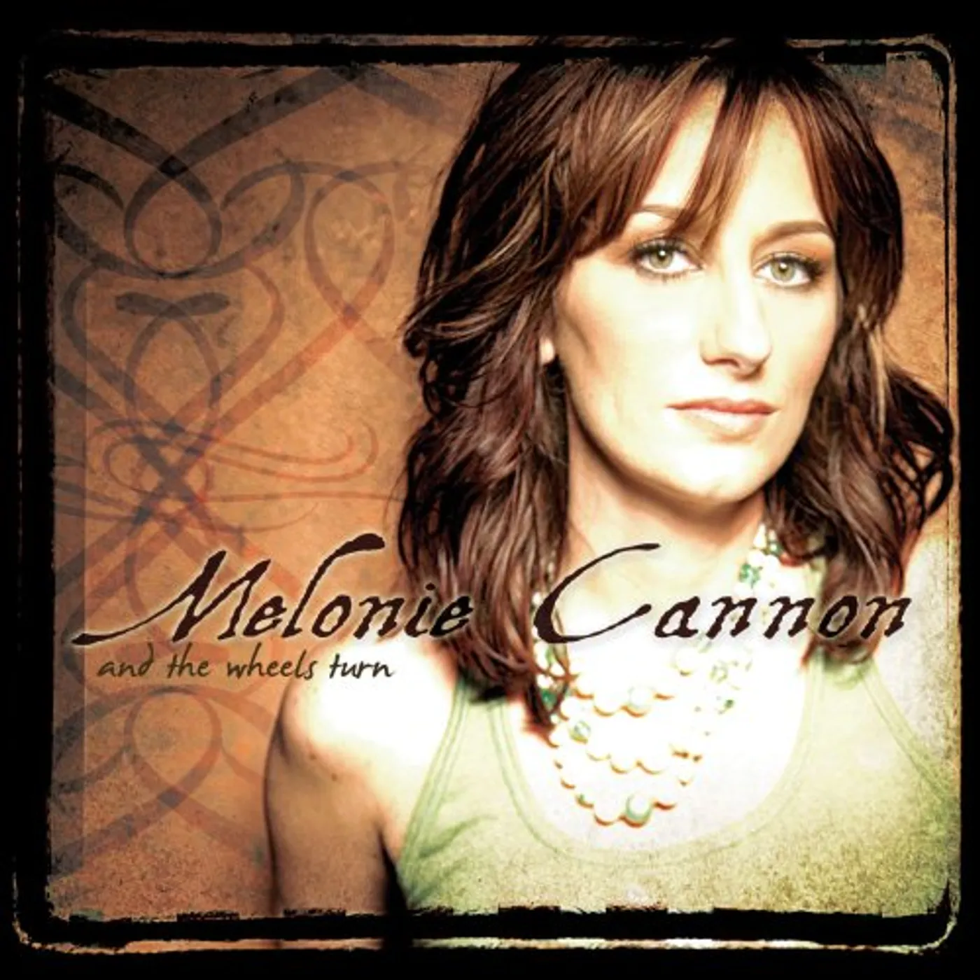 Melonie Cannon & THE WHEELS TURN CD