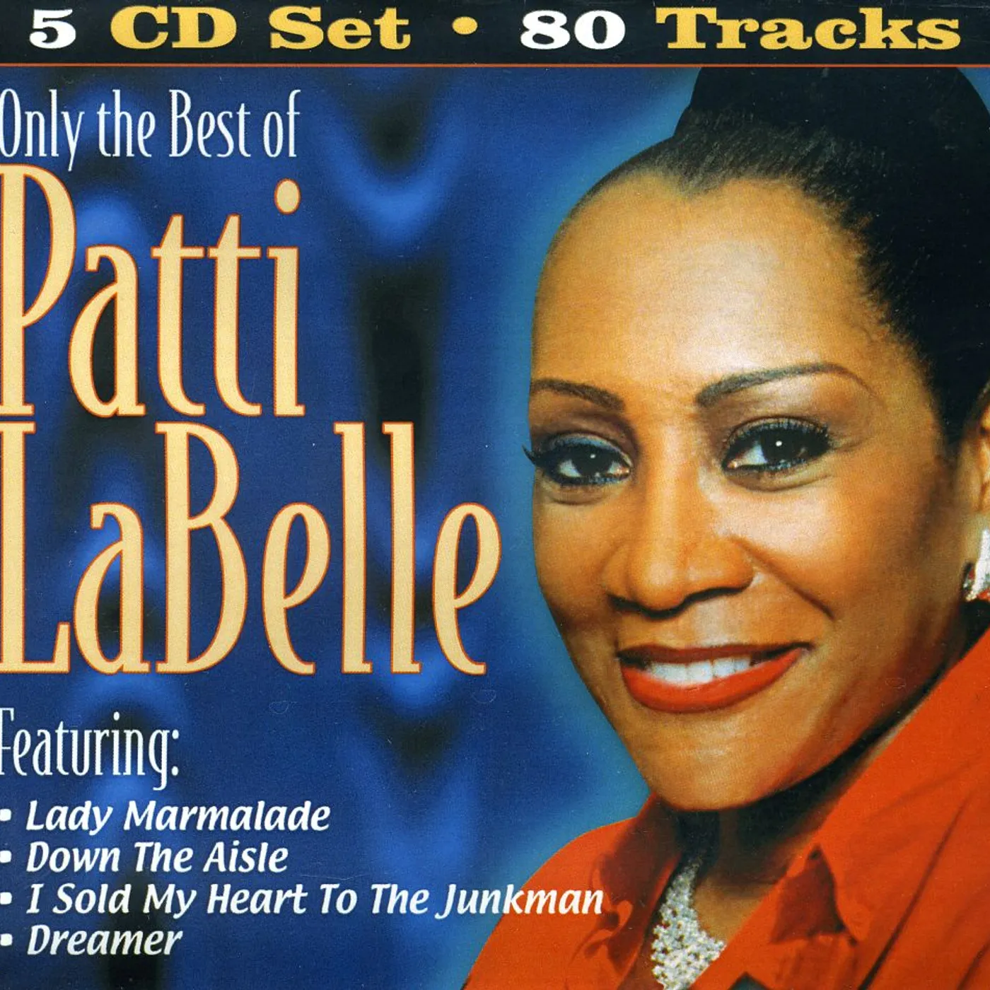 Patti LaBelle ONLY THE BEST OF CD