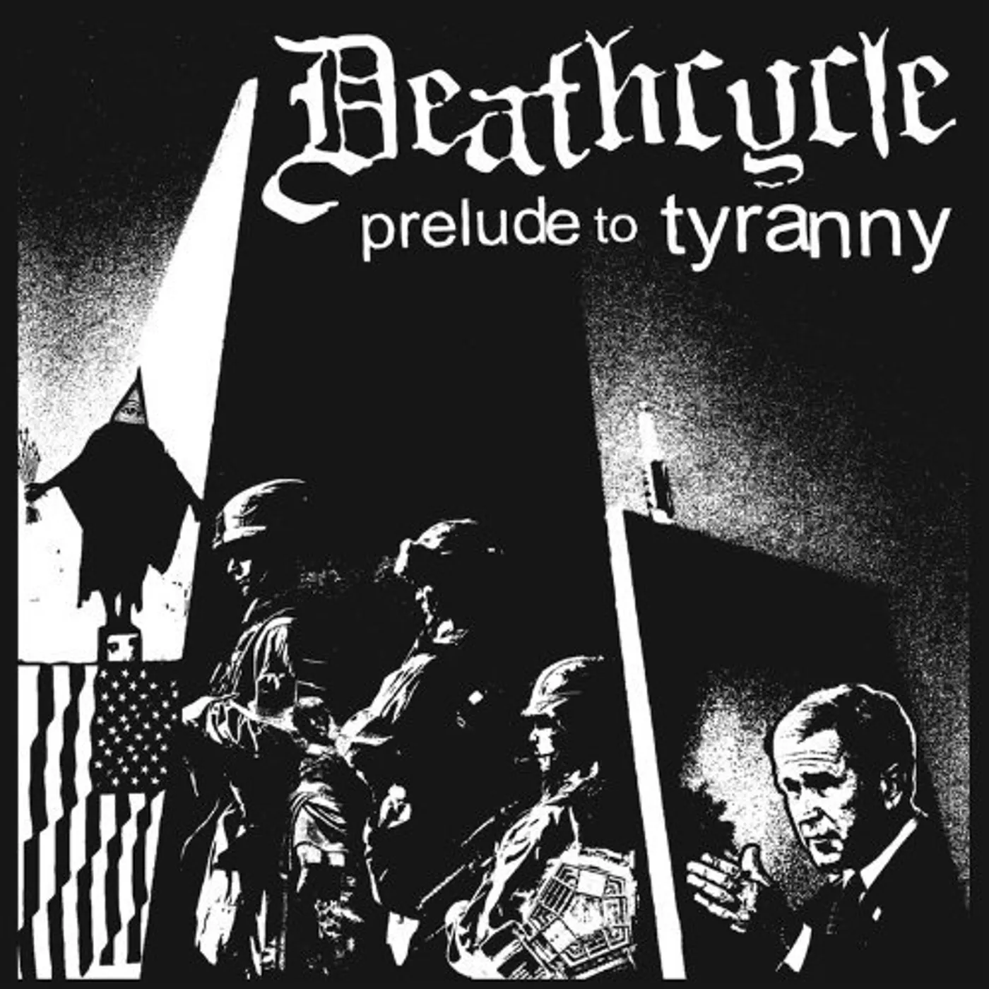 Deathcycle PRELUDE TO TYRANNY CD