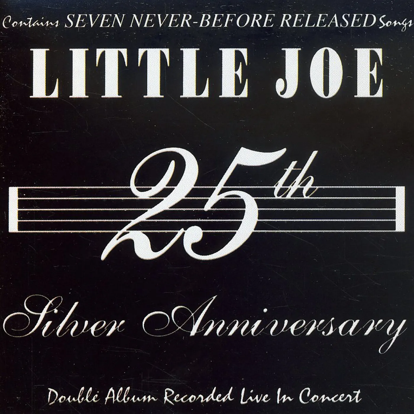 Little Joe 25TH SILVER ANNIVERSARY CD