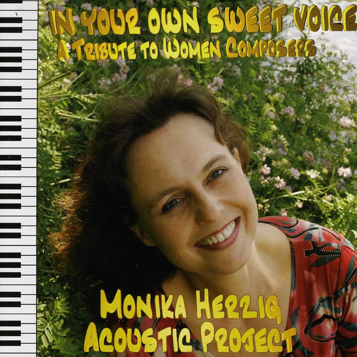 Monika Herzig IN YOUR OWN SWEET VOICE: A TRIBUTE TO WOMEN COMPOS CD