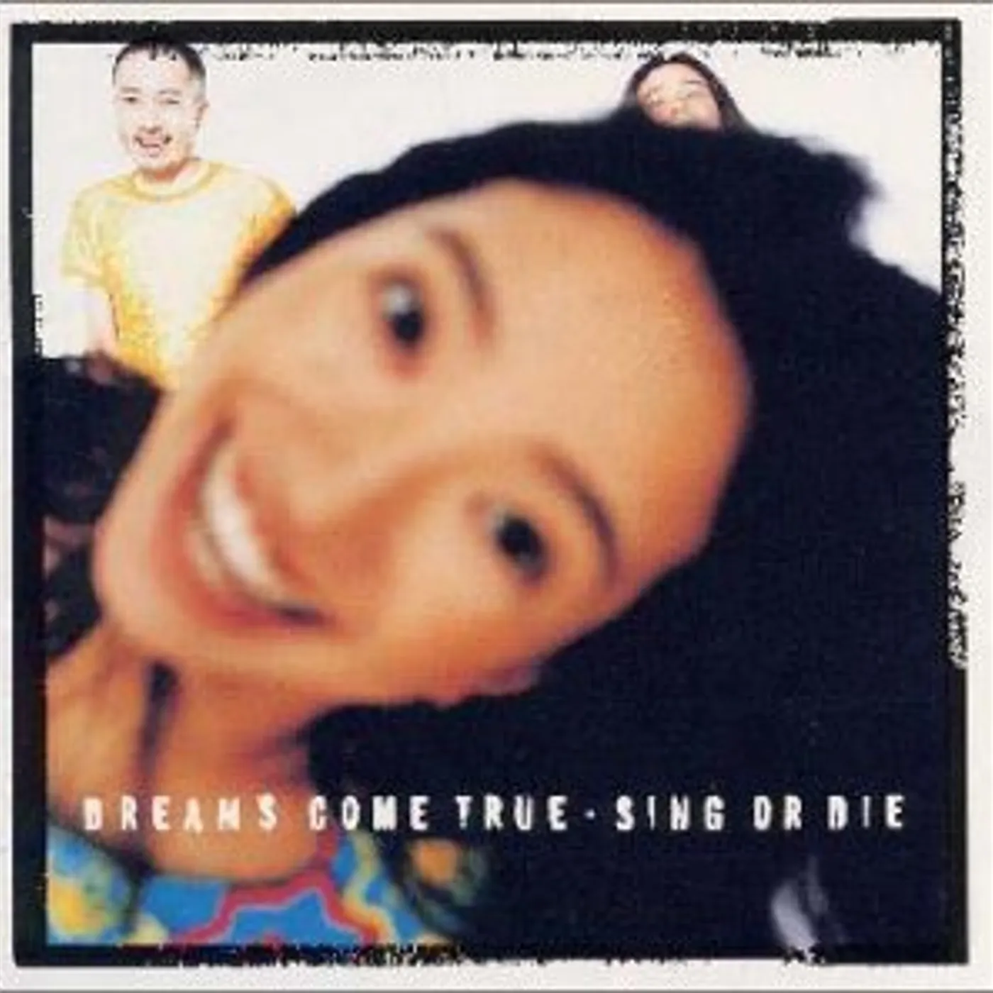 DREAMS COME TRUE SING OR DIE CD