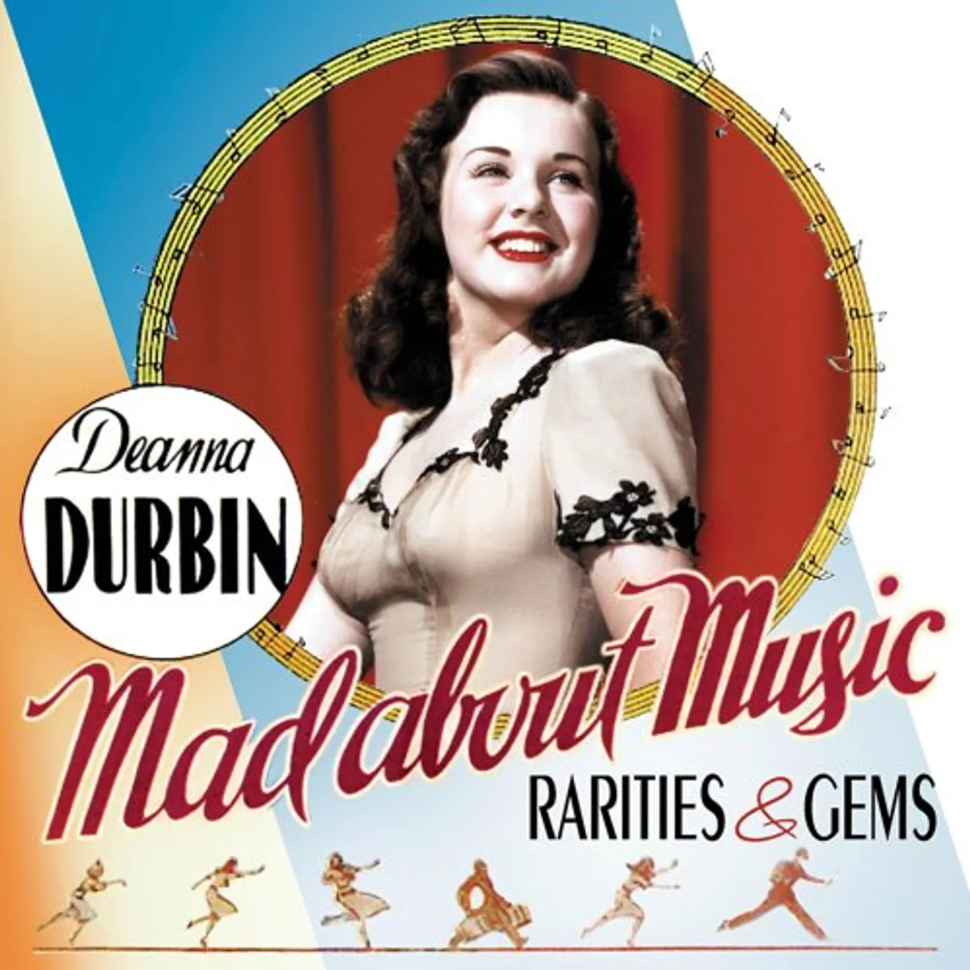 Deanna Durbin MAD ABOUT MUSIC: RARITIES & GEMS CD