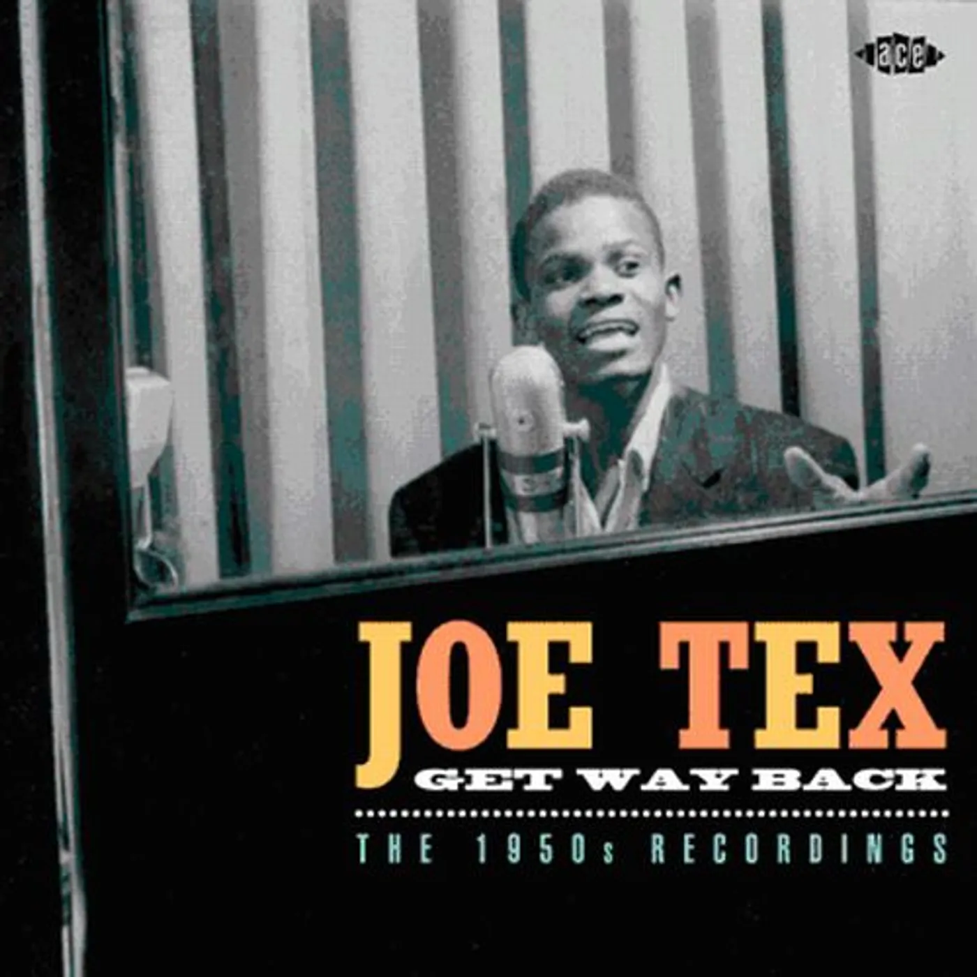 Joe Tex GET WAY BACK / 1950S RECORDINGS CD
