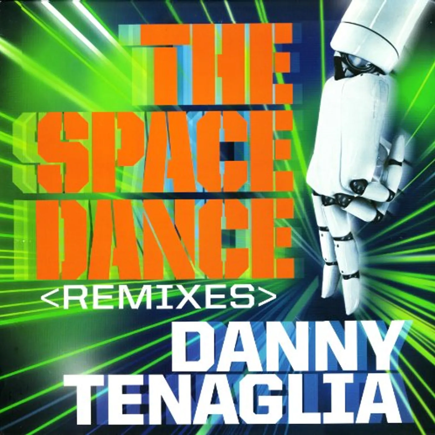 Danny Tenaglia SPACE DANCE REMIXES Vinyl Record