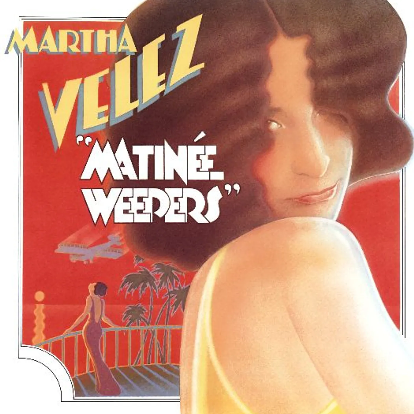 Martha Velez MATINEE WEEPERS CD