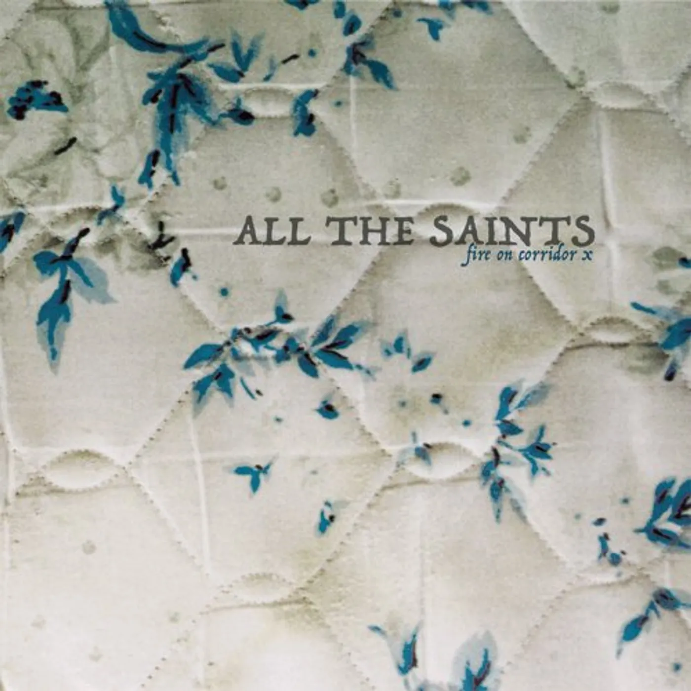 All The Saints Fire On Corridor X Vinyl Record