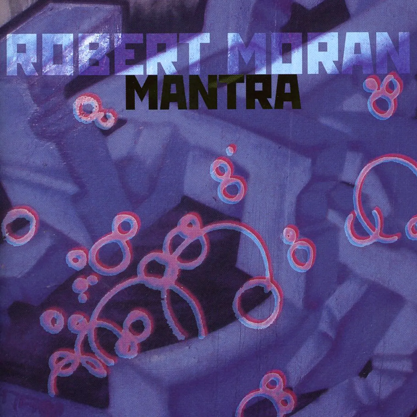 Robert Moran MANTRA CD