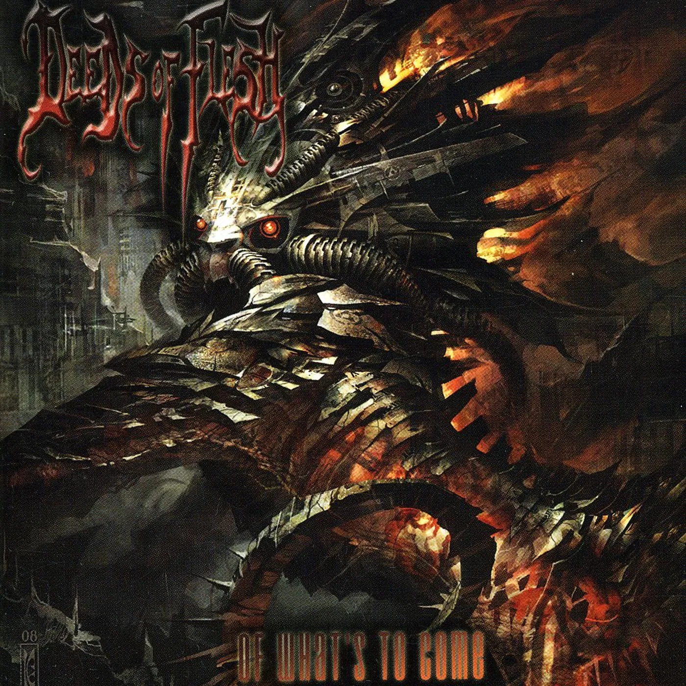 Deeds of Flesh OF WHAT'S TO COME CD
