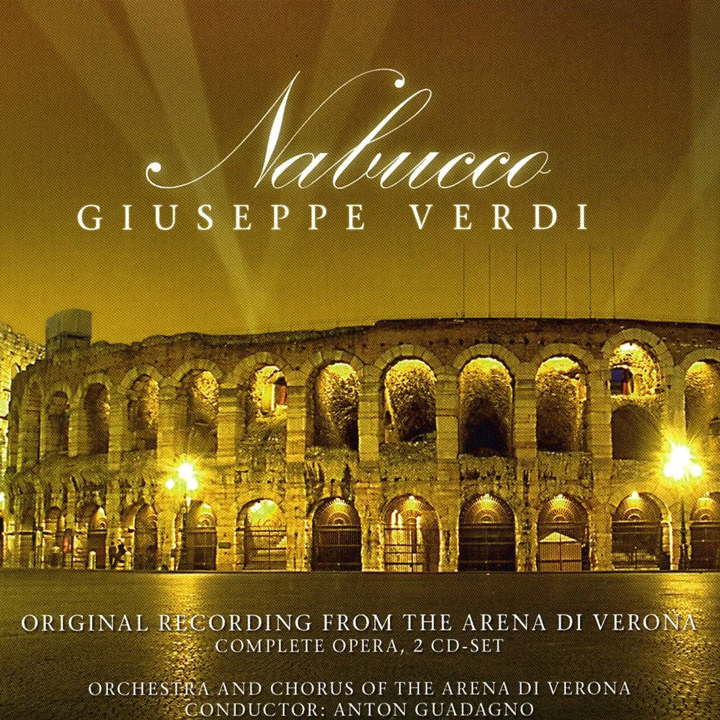 Verdi NABUCCO: ORIG REC ARENA DI VERONA CD
