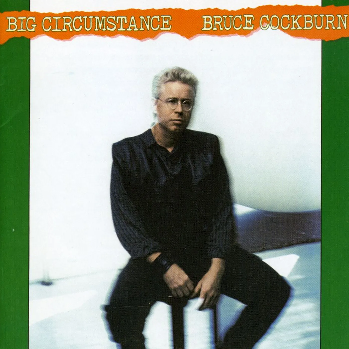 Bruce Cockburn BIG CIRCUMSTANCE CD