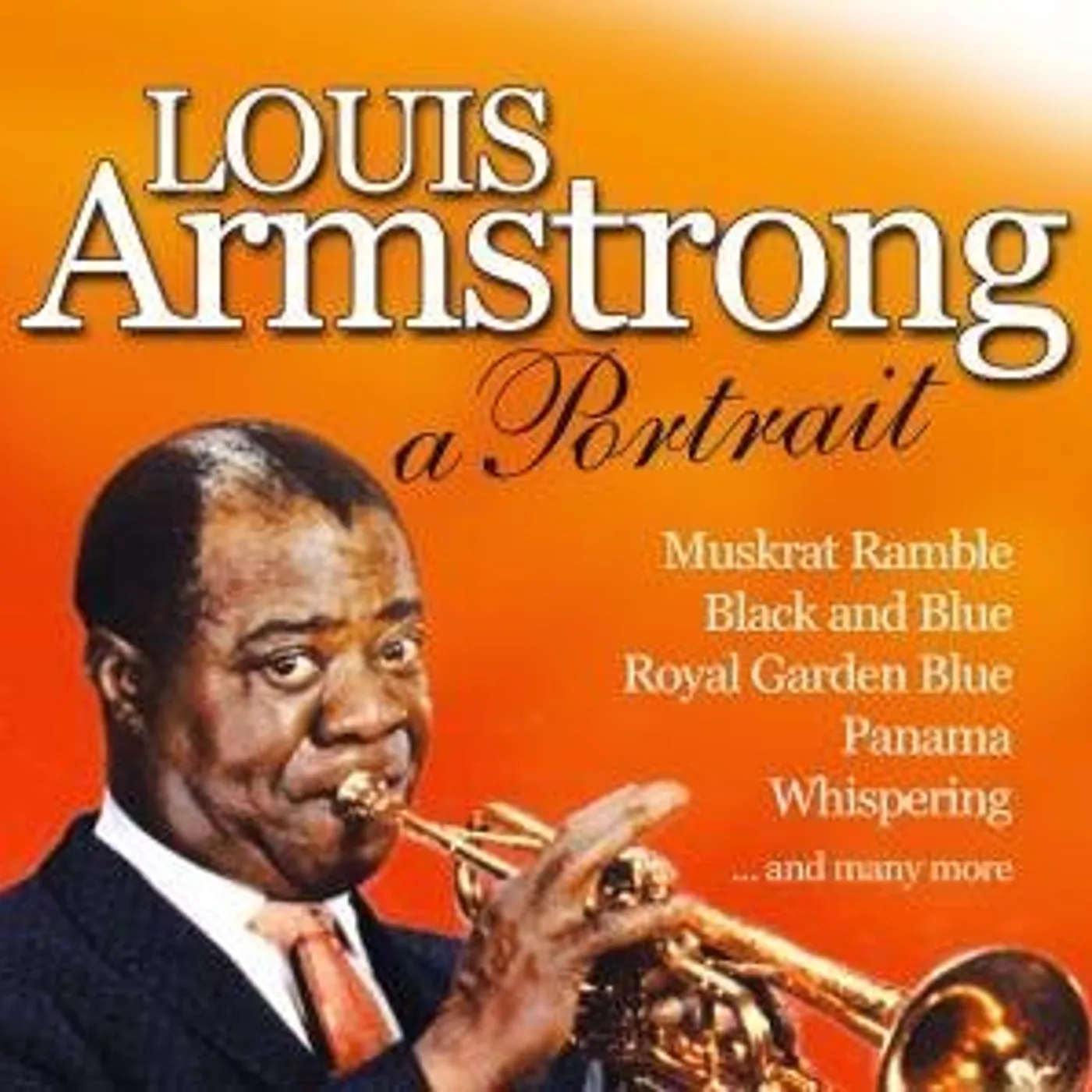 LOUIS ARMSTRONG: A PORTRAIT CD