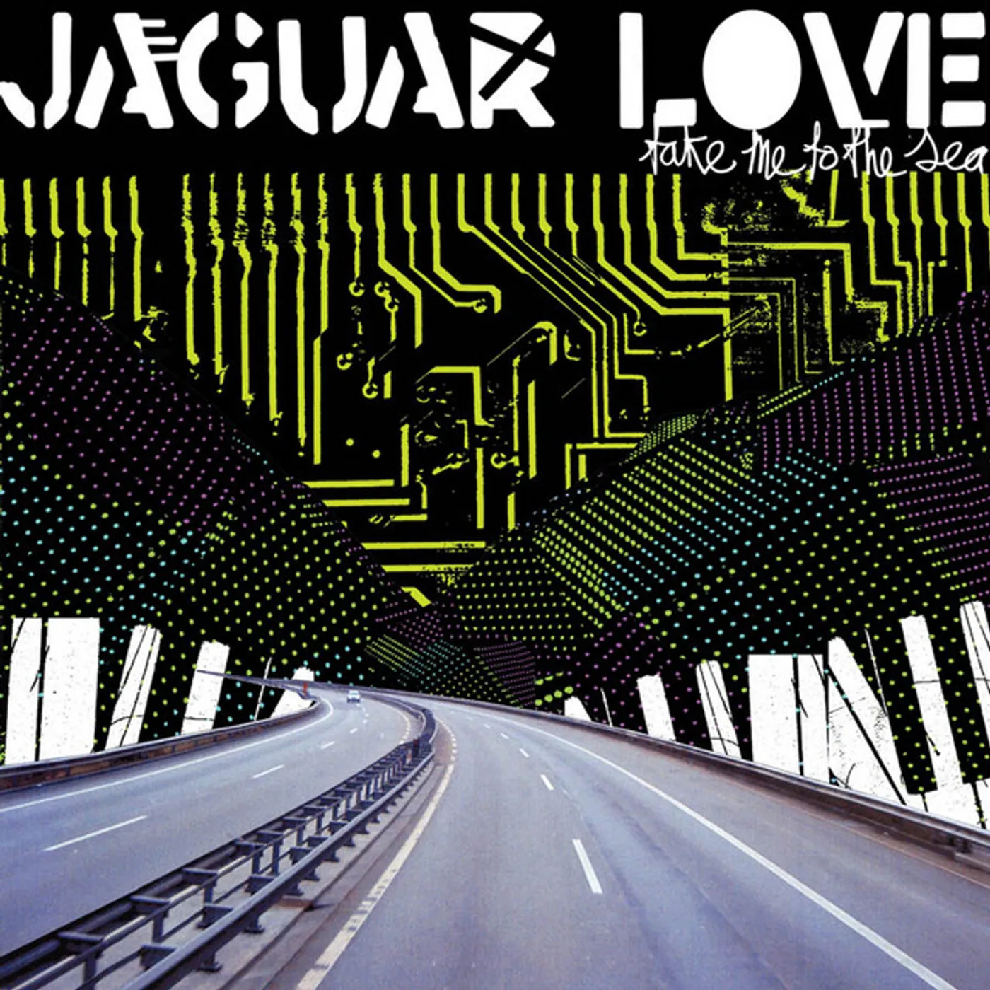 Jaguar Love TAKE ME TO THE SEA CD