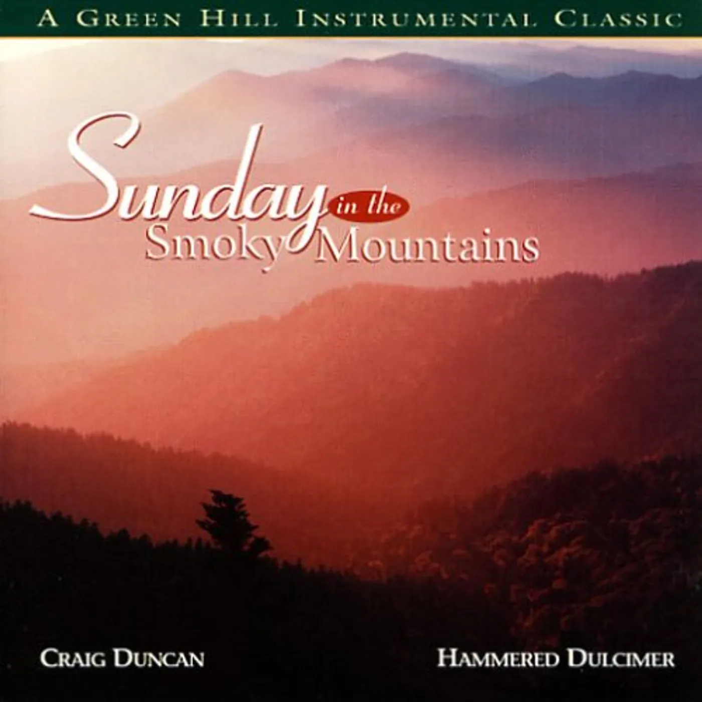 Craig Duncan SUNDAY IN THE SMOKEY MOUNTAIN CD